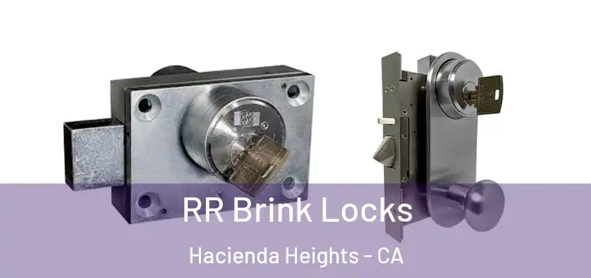  RR Brink Locks Hacienda Heights - CA